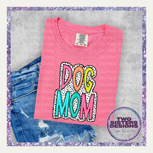 Bright Polka Dotted Dog Mom Apparel