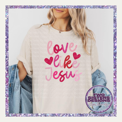 Pink and Red Love Like Jesus Apparel