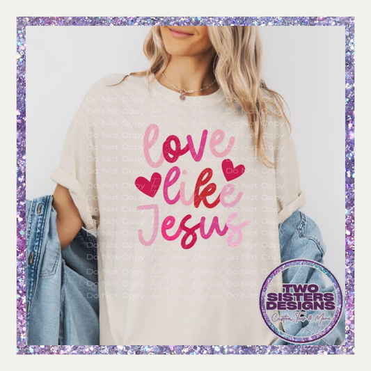 Pink and Red Love Like Jesus Apparel