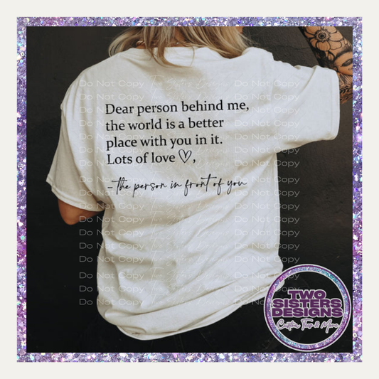 Dear Person Behind Me Black Letters Apparel