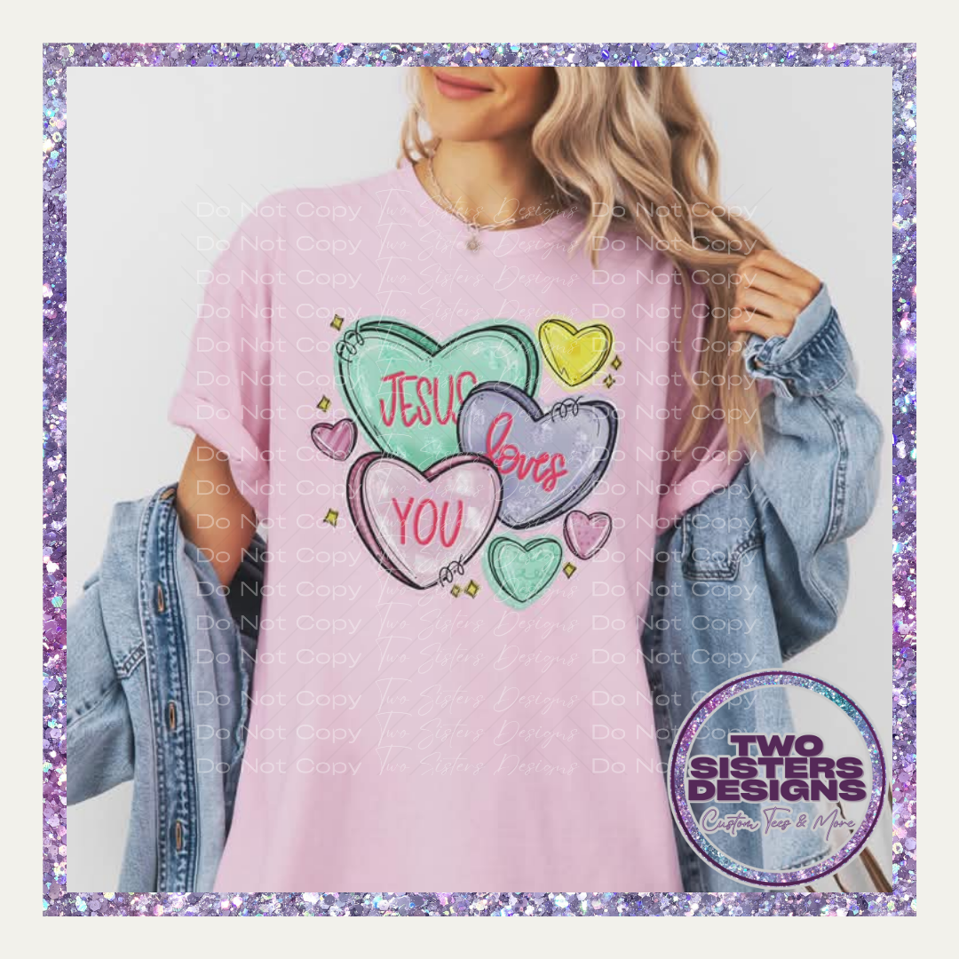 Jesus Loves You Candied Hearts Apparel